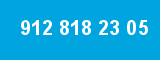 912 818 23 05